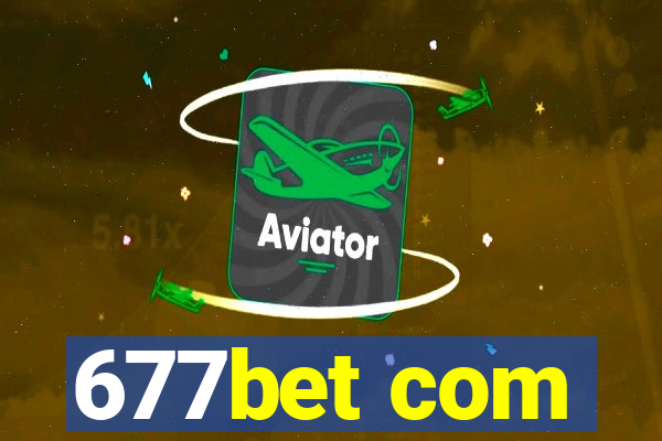 677bet com